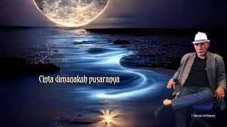 Download lagu Cinta dimanakah pusaranya mp3 Download lagu Cinta dimanakah pusaranya mp3