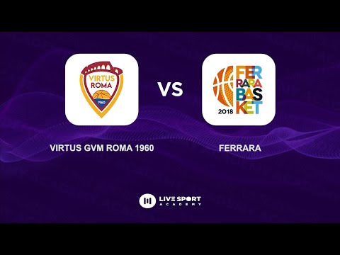 Virtus Roma 1960 - Ferrara Basket | Serie B - Matchday 9