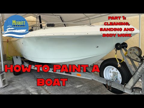 How to paint a boat. Part 1: Cleaning, prepping, sanding and body work.