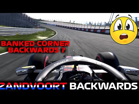 ZANDVOORT Backwards Is INCREDIBLE