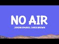 JordinSparks No Air Lyrics Ft Chris Brown