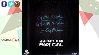 Elephant Man - More Gal | Aug  2016