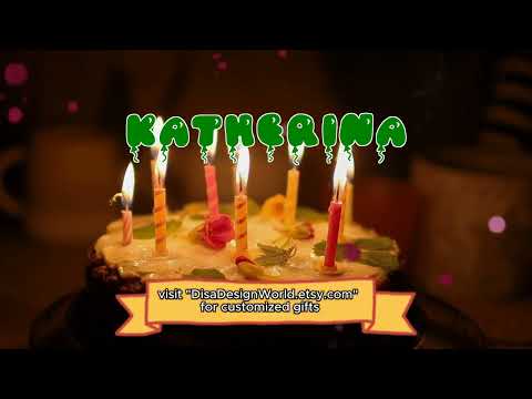 Happy Birthday KATHERINA   Happy Birthday Song   Birthday Wishes   Birthday Party