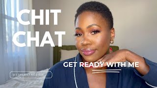 CHIT CHAT GRWM GIRL TALK
