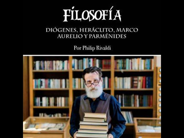 Vídeo relacionado con Filosofía: Diógenes, Heráclito, Marco Aurelio y Parménides