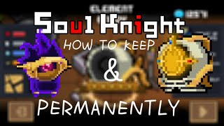 SOUL KNIGHT | HOW TO KEEP THE LEGENDARY HEROES PERMANENTLY | NEW UPDATE