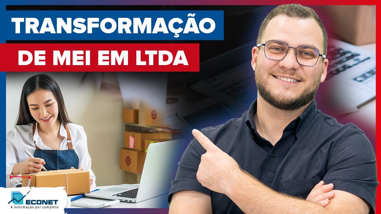 COMO TRANSFORMAR MEI EM SOCIEDADE LIMITADA? | Confira o passo a passo