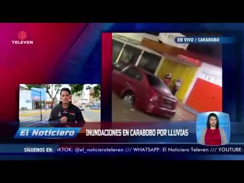 Inundaciones en Carabobo por lluvias – El Noticiero emisión meridiana 31/08/26
