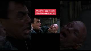 When You Accidentally Drink Unsweetened Tea!!!