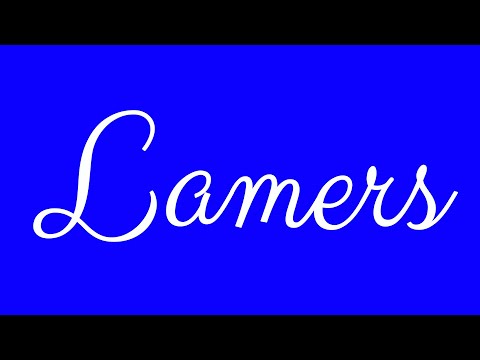 Learn how to Write the Name Lamers Signature Style in Cursive Writing