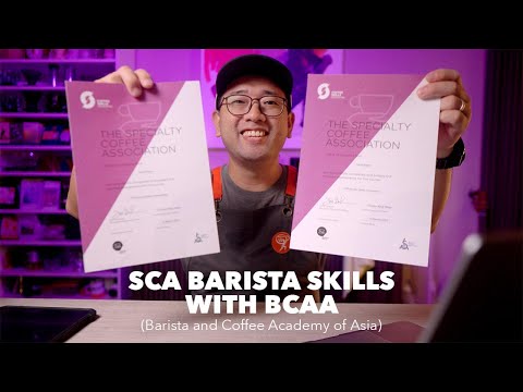 SCA Barista Skills Foundation and Intermediate with BCAA(Barista and Coffee Academy of Asia)