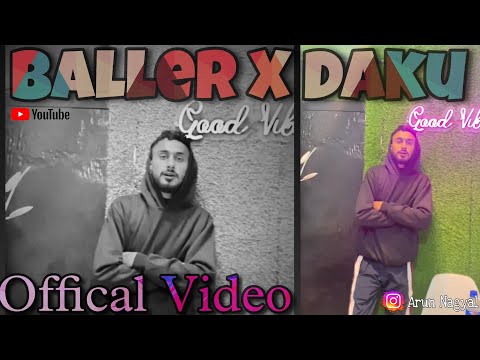 Baller X Daku (Music Video)