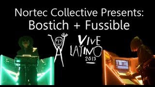 Nortec Collective Presents: Bostich + Fussible Completo Vive Latino 2013 @ Foro Sol