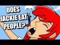 Does Jackie Eat People?