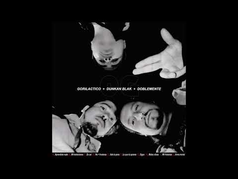 I - Mil Historias - Operación G - Gorilactico / Dunkan Blak / Doblemente