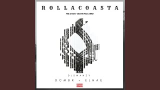 Rollacoasta (feat. Dcmbr &amp; Elhae)