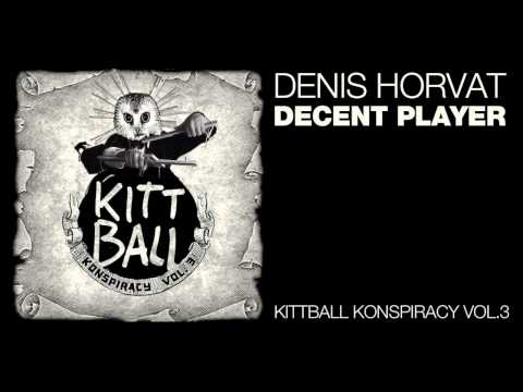Denis Horvat - Decent Player