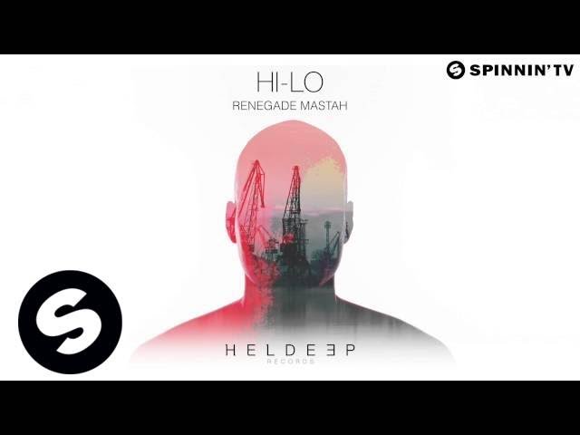 Hi-Lo - Renegade Mastah (Original Mix)
