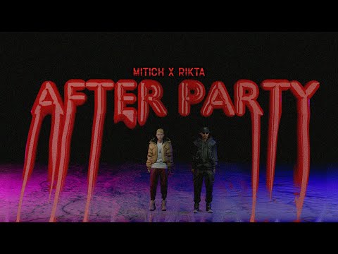 MITICH x RIKTA - AFTERPARTY