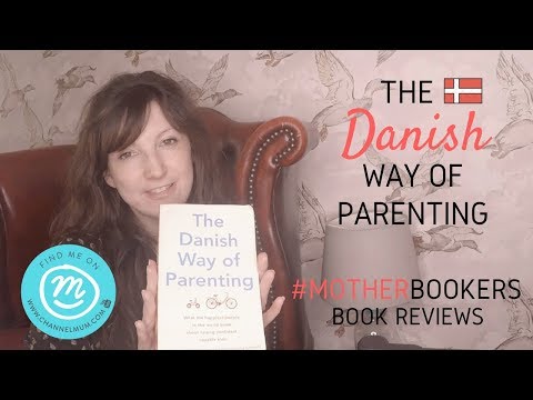 THE DANISH WAY OF PARENTING REVIEW | DANISH PARENTING BASICS