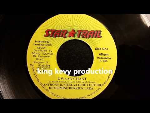 Anthony B - Sizzla - Louie Culture - Determine - Gwan Chant - Star Trail 7"