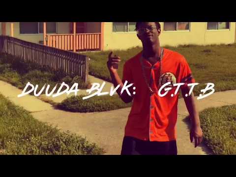 Duuda.Blvk - G.T.T.B ( OFFICIAL VIDEO )