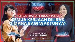 Semua Kerjaan Dilibas, dari Karyawan, Ilustrator, Penulis hingga Podcaster, Gimana Bagi Waktunya?