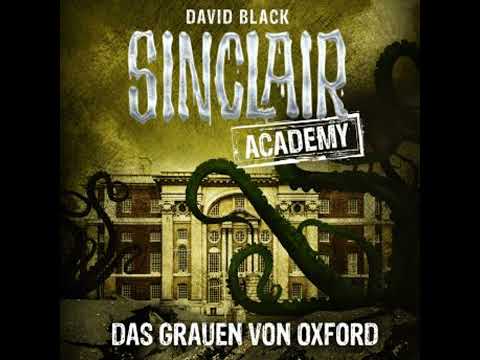 John Sinclair, Sinclair Academy, Folge 5: Das Grauen von Oxford - David Black