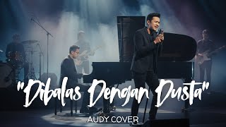 Download lagu Dibalas Dengan Dusta – Audy | Male Version New Vibes, Emotional Band Cover yang Menyentuh Hati mp3 Download lagu Dibalas Dengan Dusta – Audy | Male Version New Vibes, Emotional Band Cover yang Menyentuh Hati mp3