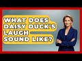 What Does Daisy Duck S Laugh Sound Like Kingdom Of Treasures