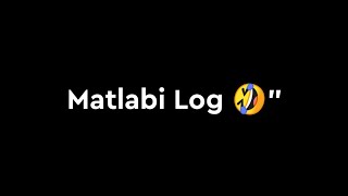 Matlabi Log Status Sab Matlabi Hai /  Itz Anil