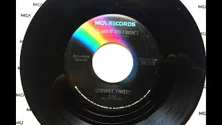 She Did-It Did-I Didn&#39;t , Conway Twitty , 1975