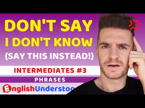 Different Ways To Say 'I DON'T KNOW' (Say This Instead!)
