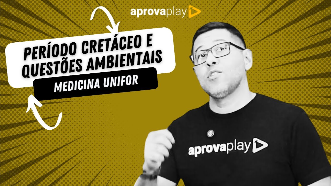 Período Cretáceo e Questões Ambientais - Medicina Unifor