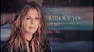 Rita Wilson &amp; Vince Gill - Without You (Visualizer)