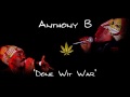 Anthony B - Done Wit War