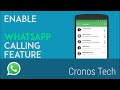 How to Enable Whatsapp Voice Calling Feature.