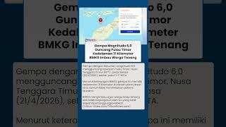 Pulau Timor NTT Diguncang Gempa dengan Magnitudo 6,0, BMKG Imbau Masyarakat untuk Tetap Tenang