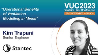 VUC2023 - Operational Benefits of Ventilation Modelling in Mines - by Kim Trapani