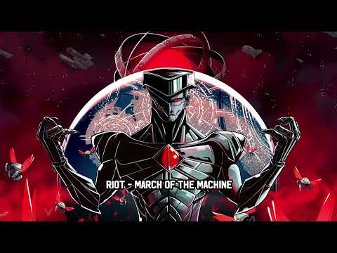 RIOT - March of the Machine