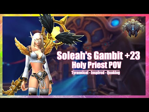 Tazavesh: Soleahs Gambit +23 | Holy Priest POV (SLS4) WEEK ONE