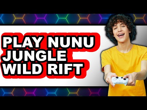 How To Play Nunu Jungle Wild Rift - Full Guide