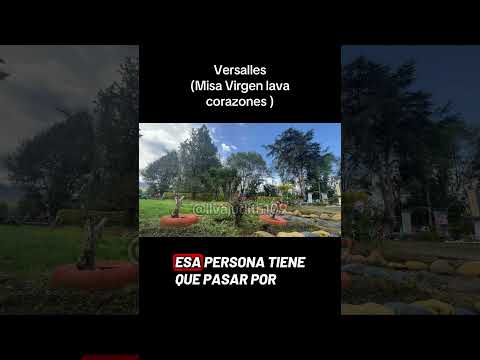 Mensaje reflexión Versalles Sibundoy Putumayo Virgen lava corazones #disfrutaelpaisaje #sibundoyptyo