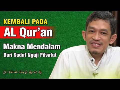 Ngaji Filsafat Kembali ke Alqur'an | Fazlur Rahman | Dr. Fahruddin Faiz, S.Ag M.Ag