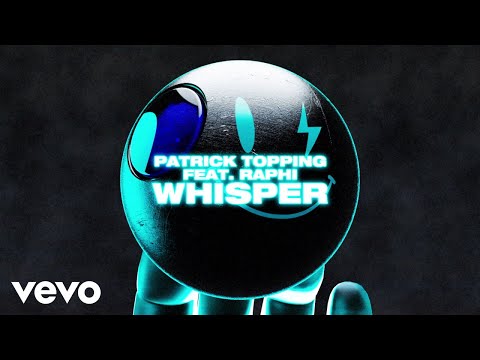 Patrick Topping - Whisper (Visualiser) ft. Raphi
