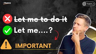 Learn NATURAL English: most students make this mistake | How to use MAKE & LET correctly (+ quiz)