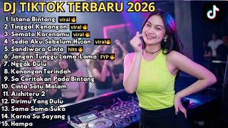 Download lagu DJ REMIX TIKTOK TERBARU 2026 🎵 ISTANA BINTANG 🎵 TINGGAL KENANGAN 🎵 SEMATA KARENAMU 🎵 FULL BASS VIRAL mp3