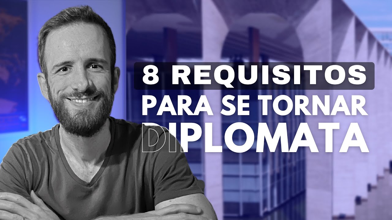 Quem pode se tornar DIPLOMATA no Brasil?