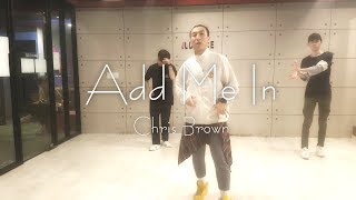 JL Dance // Add Me In - Chris Brown  // Choreography by KANG ON