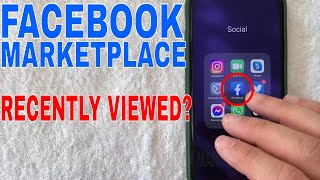✅  How To Find Recently Viewed Facebook Marketplace Items 🔴
